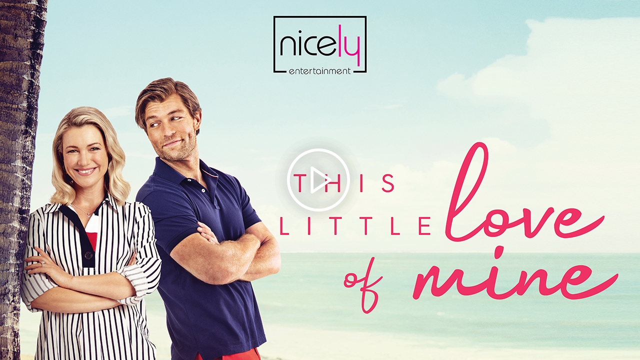 This Little Love of Mine Nicely Entertainment Screenings C21Media