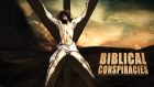 Biblical Conspiracies