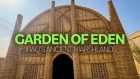 Garden of Eden: Iraq’s Ancient Marshlands 