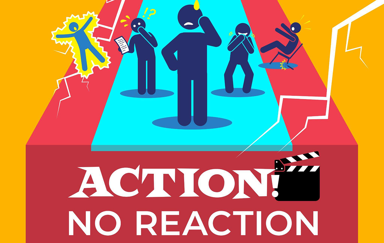 Action No Reaction
